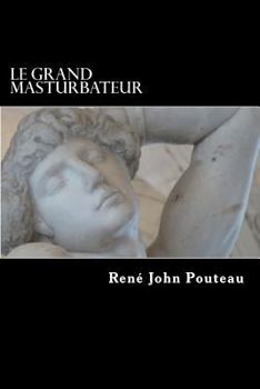 Paperback Le Professeur des fantasmes: Le Grand masturbateur [French] Book