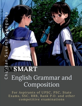 Paperback SMART English Grammar and Composition: For Aspirants of UPSC, PSC, State Exams, SSC, RRB, Bank P.O. and other competitive examinations Book