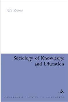 Hardcover Sociology of Knowledge and Education Book