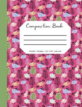Composition Book: Flower/Botanical Cover, 70 Sheets, 140 Pages, Perfect for Students