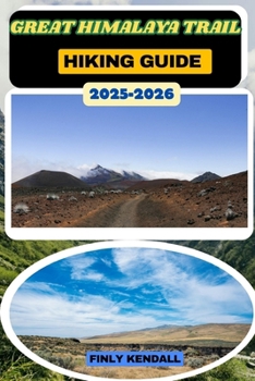 Paperback Great Himalaya Trail Hiking Guide 2025-2026 Book
