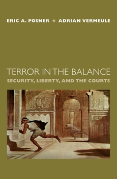 Hardcover Terror in the Balance: Security, Liberty, and the Courts Book