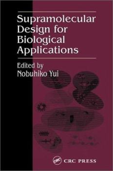 Hardcover Supramolecular Design for Biological Applications Book