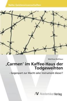 Paperback 'Carmen' im Kaffee-Haus der Todgeweihten [German] Book