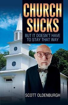 Paperback Church Sucks: But It Doesn't Have to Stay That Way Book