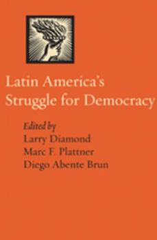 Paperback Latin America's Struggle for Democracy Book