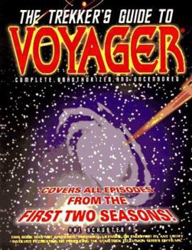 Paperback The Trekker's Guide to Voyager: Complete, Unauthorized, and Uncensored Book