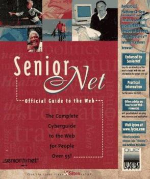 Paperback Seniornet's Official Guide to the Web Book