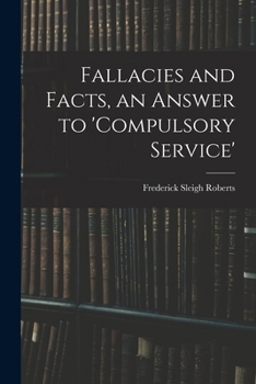 Paperback Fallacies and Facts, an Answer to 'Compulsory Service' Book