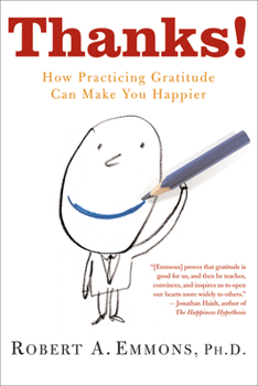 Paperback Thanks!: How Practicing Gratitude Can Make You Happier Book