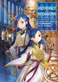 Paperback Ascendance of a Bookworm: Part 5 Volume 7 (Light Novel) Book