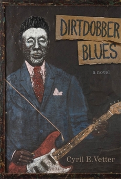 Hardcover Dirtdobber Blues [With 14 Songs] Book