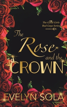 Paperback The Rose and the Crown Book