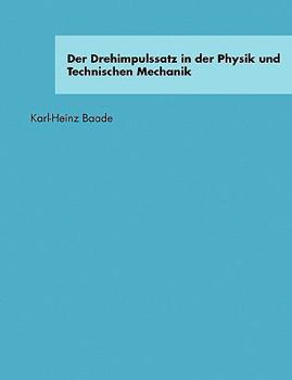 Paperback Der Drehimpulssatz in der Physik und Technischen Mechanik [German] Book