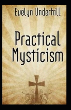 Paperback Practical Mysticism Illustrated Book