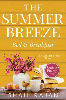 Paperback The Summer Breeze: Bed & Breakfast [Large Print] Book