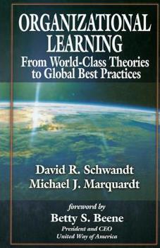 Hardcover Organizational Learning from World Class to Global Best Practices Book