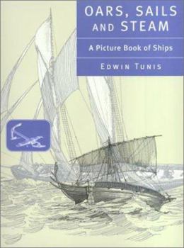 Paperback Oars, Sails, and Steam: A Picture Book of Ships Book