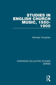 Hardcover Studies in English Church Music, 1550-1900 Book