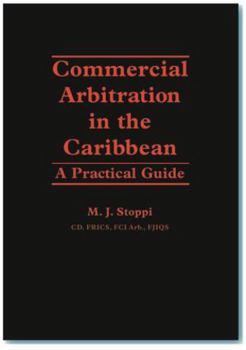 Hardcover Commercial Arbitration in the Caribbean: A Practical Guide Book