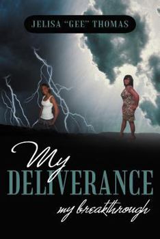 Paperback My Deliverance: My Breakthrough Book