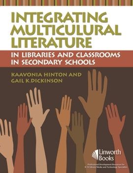 Paperback Integrating Multicultural Literature in Libraries and Classrooms in Secondary Schools Book