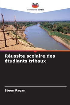 Paperback Réussite scolaire des étudiants tribaux [French] Book