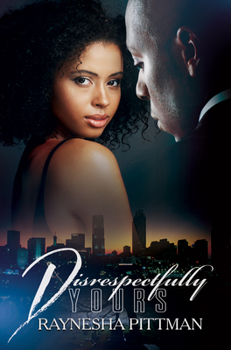 Paperback Disrespectfully Yours Book