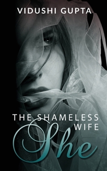 Paperback She: The Shameless Wife Book