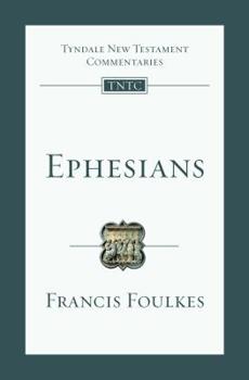 Ephesians (Tyndale New Testament Commentaries) - Book #10 of the Tyndale New Testament Commentaries