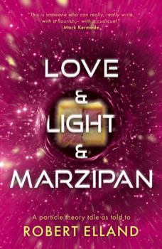 Paperback Love & Light & Marzipan Book
