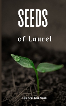 Paperback Seeds of Laurel Book