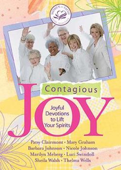Hardcover Contagious Joy: Joyful Devotions to Lift Your Spirits Book