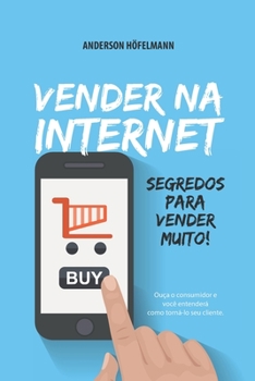 Paperback Vender na Internet: Segredos para vender muito! [Portuguese] Book