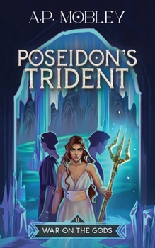Poseidon's Trident - Book #2 of the War on the Gods