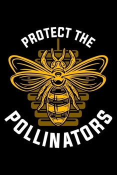 Protect The Pollinators: Lined A5 Notebook for Beekeepers