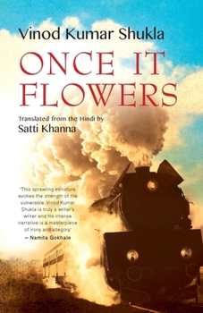 Paperback Once It Flowers Book