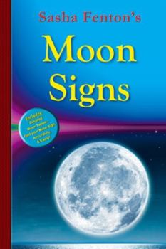 Paperback Sasha Fenton's Moon Signs Book