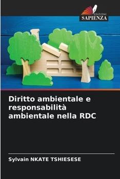 Paperback Diritto ambientale e responsabilità ambientale nella RDC [Italian] Book