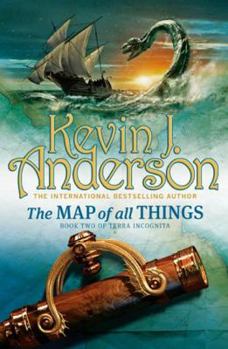 The Map of All Things - Book #2 of the Terra Incognita