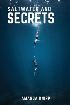 Paperback Saltwater and Secrets Book