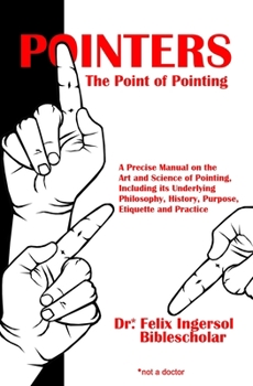Paperback Pointers: The Point of Pointing Book