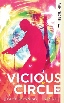 Vicious Circle - Book #11 of the Salt Mine