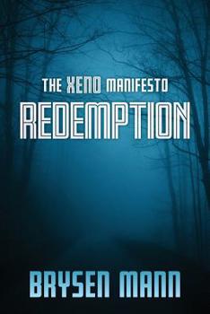 Paperback The Xeno Manifesto - Redemption Book