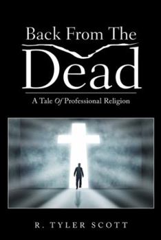 Paperback Back From The Dead: A Tale Of Professional Religion Book