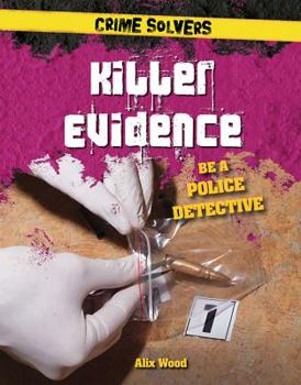 Paperback Killer Evidence: Be a Police Detective Book