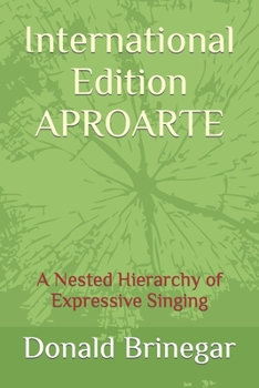 Paperback International Edition APROARTE: A Nested Hierarchy of Expressive Singing Book