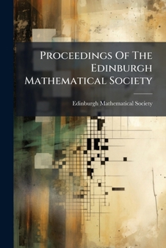 Paperback Proceedings Of The Edinburgh Mathematical Society Book