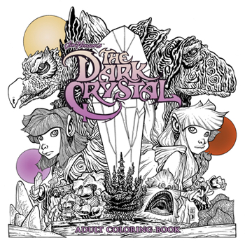 Paperback Jim Henson's the Dark Crystal Adult Coloring Book