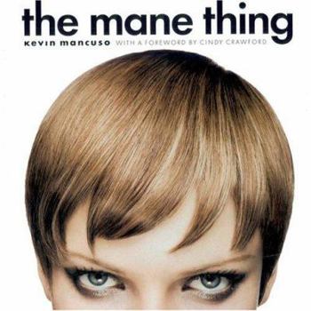 Hardcover The Mane Thing: Foreword by Cindy Crawford Book